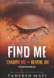 Find Me (Tahereh Mafi)