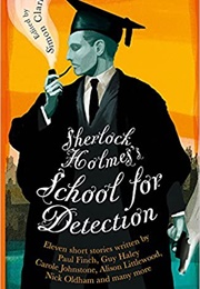 Sherlock Holmes School for Detection (Various)