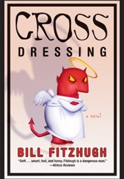 Cross Dressing (Bill Fitzhugh)