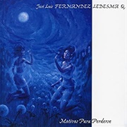 José Luis Fernández Ledesma - Motivos Para Perderse