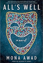 All's Well (Mona Awad)
