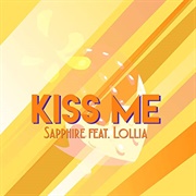 Kiss Me - Sapphire