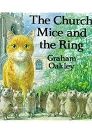 The Church Mouse and the Ring (Graham Oakley)