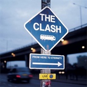 From Here to Eternity: Live (The Clash, 1999)