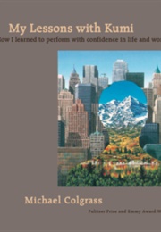 My Lessons With Kumi (Michael Colgrass)