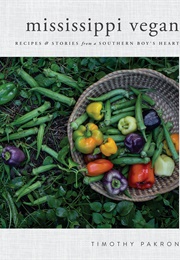 Mississippi Vegan (Timothy Pakron)