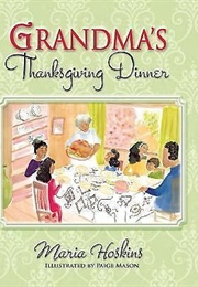 Grandma's Thanksgiving Dinner (Maria Hoskins)