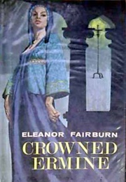 Crowned Ermine (Eleanor Fairburn)
