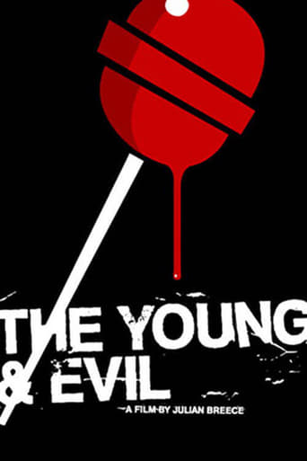 The Young &amp; Evil (2008)
