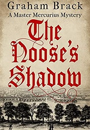 The Noose&#39;s Shadow (Graham Brack)