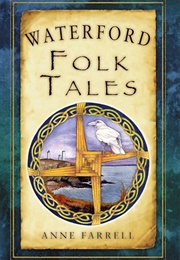 Waterford Folk Tales (Anne Farrell)