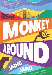 Monkey Around (Jadie Jang)