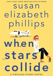 When Stars Collide (Susan Elizabeth Phillips)