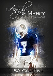 Angels of Mercy: Volume 2 Marco (SA Collins)