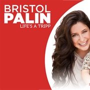 Bristol Palin: Life's a Tripp