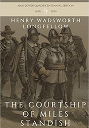 The Courtship of Miles Standish (Henry Wadsworth Longfellow)