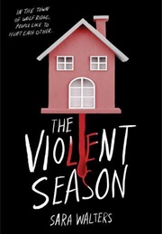 The Violent Season (Sara Walters)