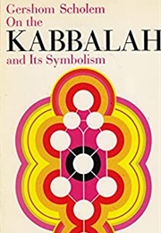 On Kabbalah and Its Symbolism (Gershom Scholem)