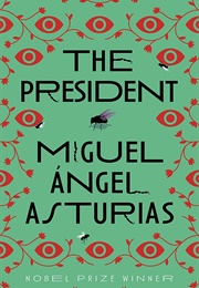 The President (Miguel Ángel Asturias)