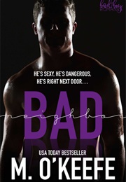 Bad Neighbor (Molly O'Keefe)