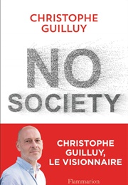 No Society (Christophe Guilluy)