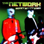 The Network - Money Money 2020