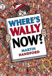 Where&#39;s Wally Now? (Martin Handford)