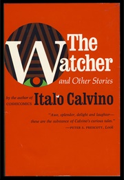 The Watcher and Other Stories (Italo Calvino)