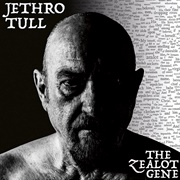 The Zealot Gene (Jethro Tull, 2022)