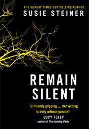 Remain Silent (Susie Steiner)