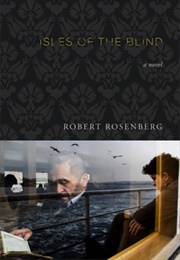 Isles of the Blind (Robert Rosenberg)