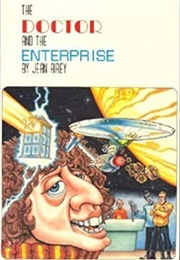 The Doctor and the Enterprise (Jean Airey)