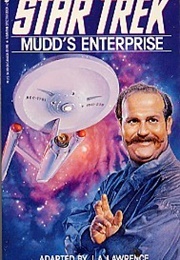 Star Trek Mudd's Enterprise (J. A. Lawrence)