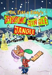 Ed, Edd, N Eddy's Jingle Jingle Jangle (2004)