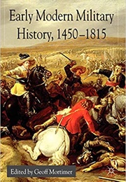 Early Modern Military History, 1450-1815 (Geoff Mortimer, Ed.)