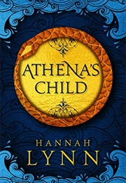 Athena's Child (Hannah Lynn)