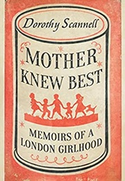 Mother Knew Best (Dorothy Scannell)