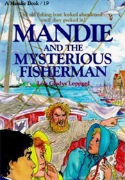 Mandie and the Mysterious Fisherman (Lois Gladys Leppard)