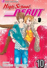 High School Debut Vol. 10 (Kazune Kawahara)