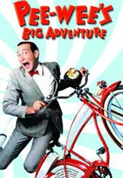 Pee-Wee's Big Adventure (1985)