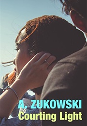 Courting Light (A. Zukowski)