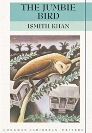 The Jumbie Bird (Ismith Khan)