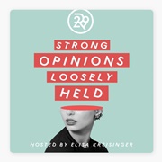 Strong Opinions Loosely Held