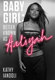 Baby Girl Better Known as Aaliyah (Kathy)