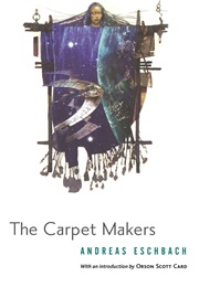 The Carpet Makers (Andreas Eschbach)