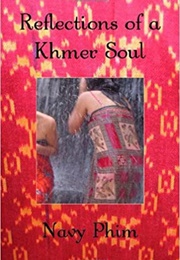 Reflections of a Khmer Soul (Navy Phim)