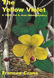 The Yellow Violet (Frances Crane)