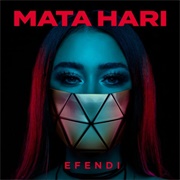 Mata Hari - Efendi