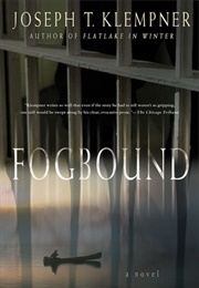Fogbound (Joseph T. Klempner)
