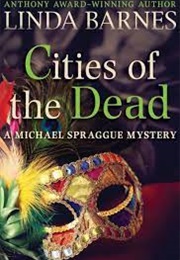 Cities of the Dead (Linda Barnes)